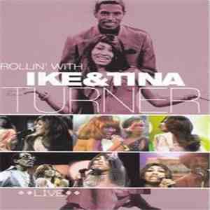 Ike & Tina Turner - Rollin' With Ike & Tina Turner Live