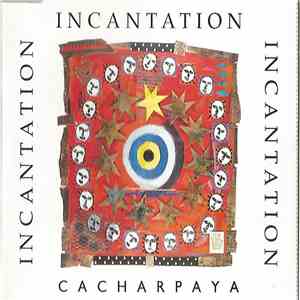 Incantation  - Cacharpaya
