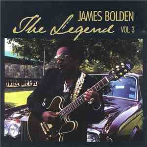 James Bolden - The Legend, Vol. 3