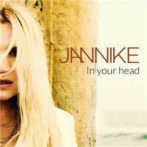 Jannike - In Your Head