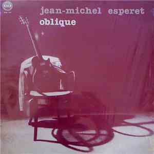 Jean-Michel Esperet - Oblique