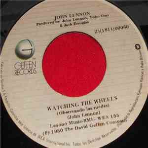 John Lennon - Watching The Wheels