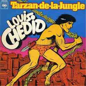 Louis Chedid - Tarzan De La Jungle