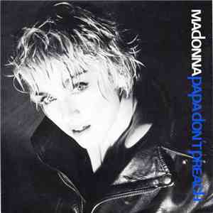 Madonna - Papa Don't Preach