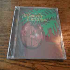 Melonbelly - Melonbelly Christmas