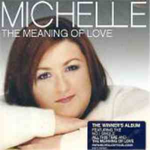Michelle - The Meaning Of Love