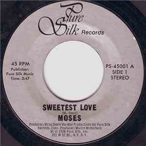 Moses  - Sweetest Love / Sunday Afternoon