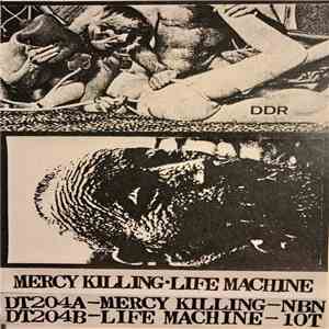 NBN / 10T - Mercy Killing / Life Machine