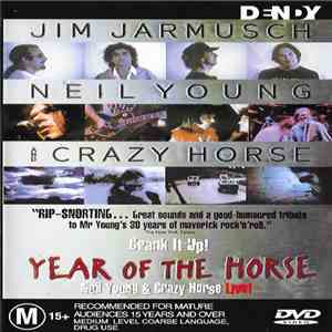 Neil Young & Crazy Horse - Year Of The Horse