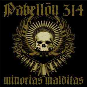 Pabellön 314 - Minorias Malditas
