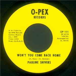 Pauline Shivers - Won't You Come Back Home / You're A Devil