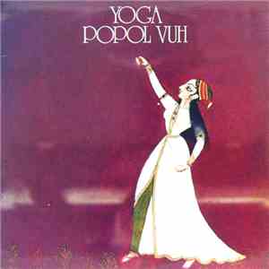 Popol Vuh - Yoga