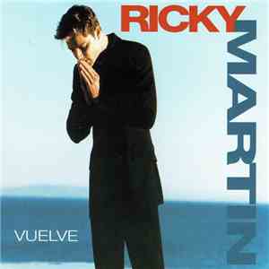 Ricky Martin - Vuelve