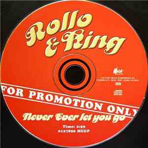 Rollo & King - Never Ever Let You Go
