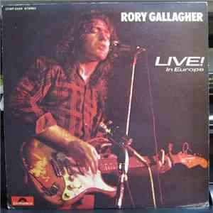 Rory Gallagher - Live! In Europe