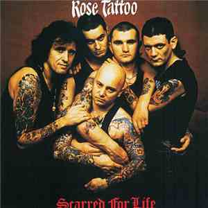 Rose Tattoo - Scarred For Life