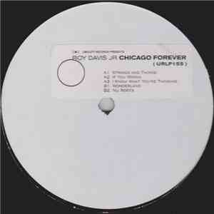 Roy Davis Jr. - Chicago Forever