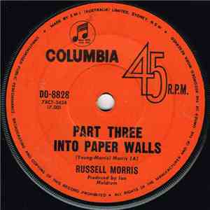 Russell Morris - Part Three Into Paper Walls
