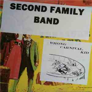 Second Family Band - Wrong Carnival, Kid