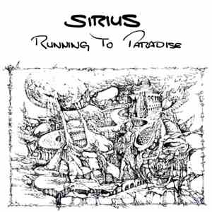 Sirius  - Running To Paradise