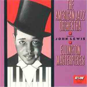 The American Jazz Orchestra Conducted By John Lewis  - Ellington Masterpiec ...