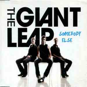The Giant Leap - Somebody Else