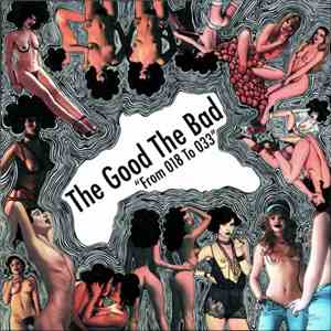 The Good The Bad - From 018 To 033