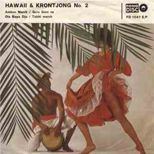 The Honolulu Hawaiians / The Mena Moeria Minstrels - Hawaii & Krontjong No. ...