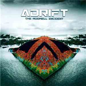 The Roswell Incident  - Adrift