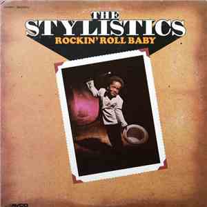 The Stylistics - Rockin' Roll Baby