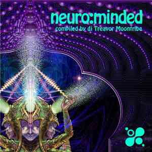 Treavor Moontribe - Neuro:Minded