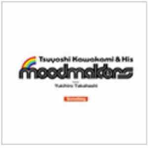 Tsuyoshi Kawakami & His Moodmakers - Something