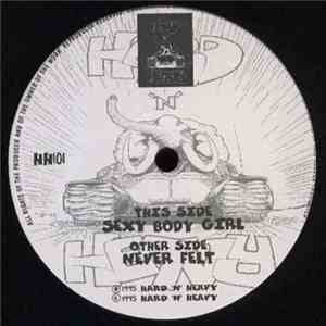 Unknown Artist - Sexy Body Girl / Never Felt