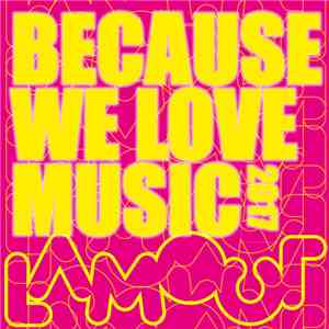 Various - Because We Love Music 2017