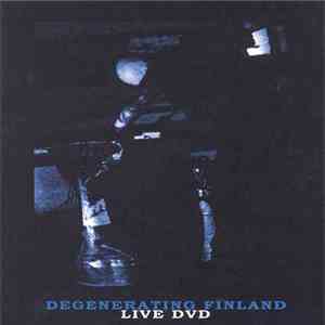 Various - Degenerating Finland Live DVD