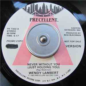 Wendy Lambert - Never Without You (Just Holding You)