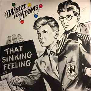 Whizz For Atoms - That Sinking Feeling