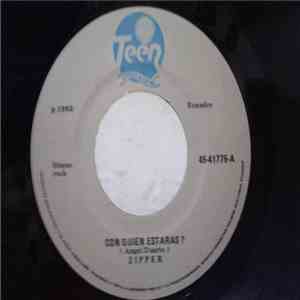Zipper  - Con Quien Estarás / Let It Be
