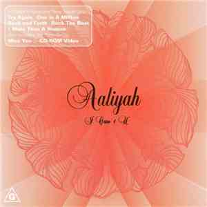 Aaliyah - I Care 4 U