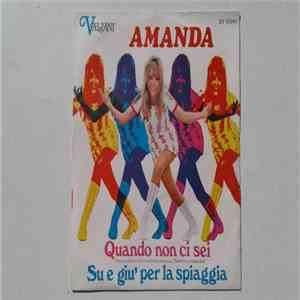 Amanda  - Quando Non Ci Sei