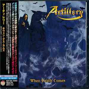 Artillery  - When Death Comes