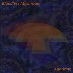 Bloodless Mushroom - Agaritine