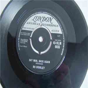 Bo Diddley - Say Man, Back Again / She's Alright