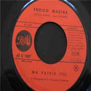 Enrico Macias - Ma Patrie / L'amour C'est Pour Rien