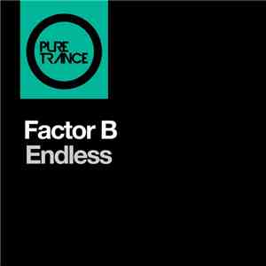 Factor B - Endless