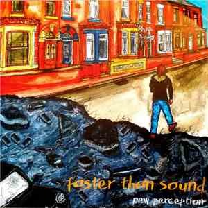 Faster Than Sound - New Perception