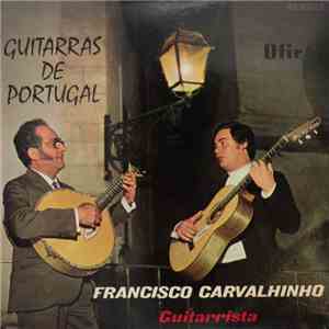 Francisco Carvalhinho - Guitarras De Portugal