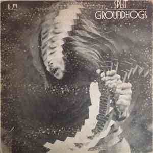 Groundhogs - Split