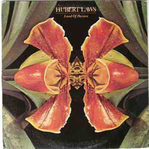 Hubert Laws - Land Of Passion