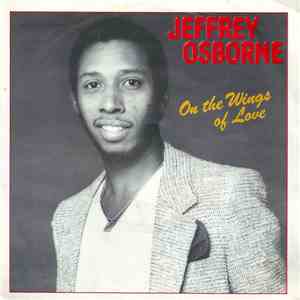 Jeffrey Osborne - On The Wings Of Love